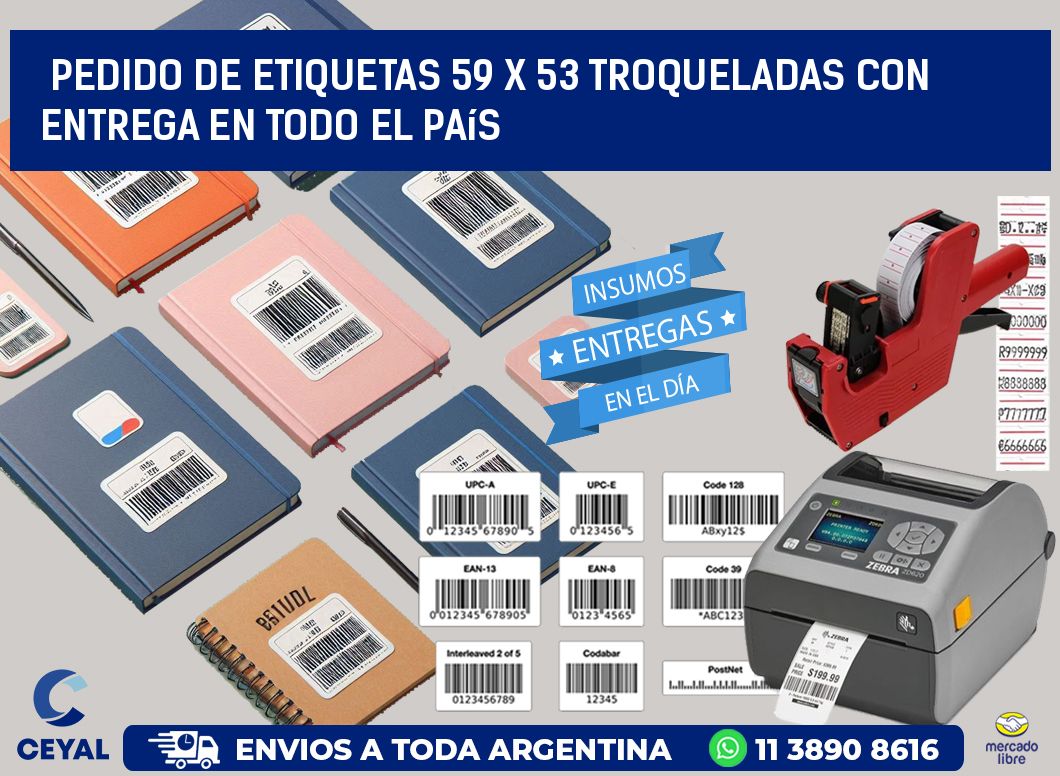 Pedido de etiquetas 59 x 53 troqueladas con entrega en todo el país