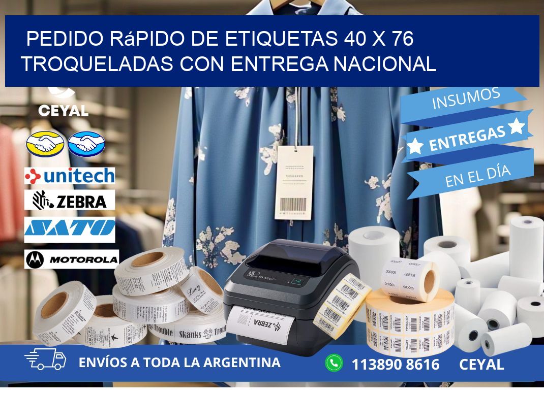 Pedido rápido de etiquetas 40 x 76 troqueladas con entrega nacional