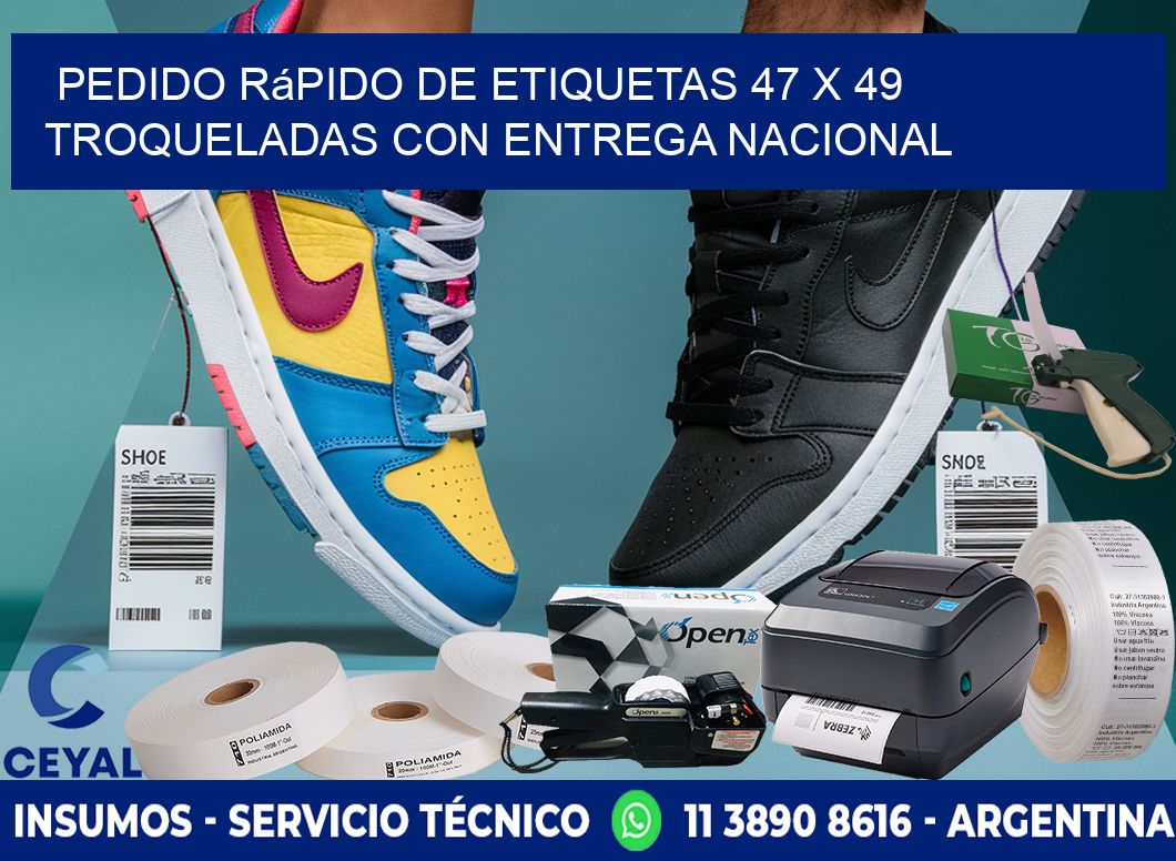 Pedido rápido de etiquetas 47 x 49 troqueladas con entrega nacional