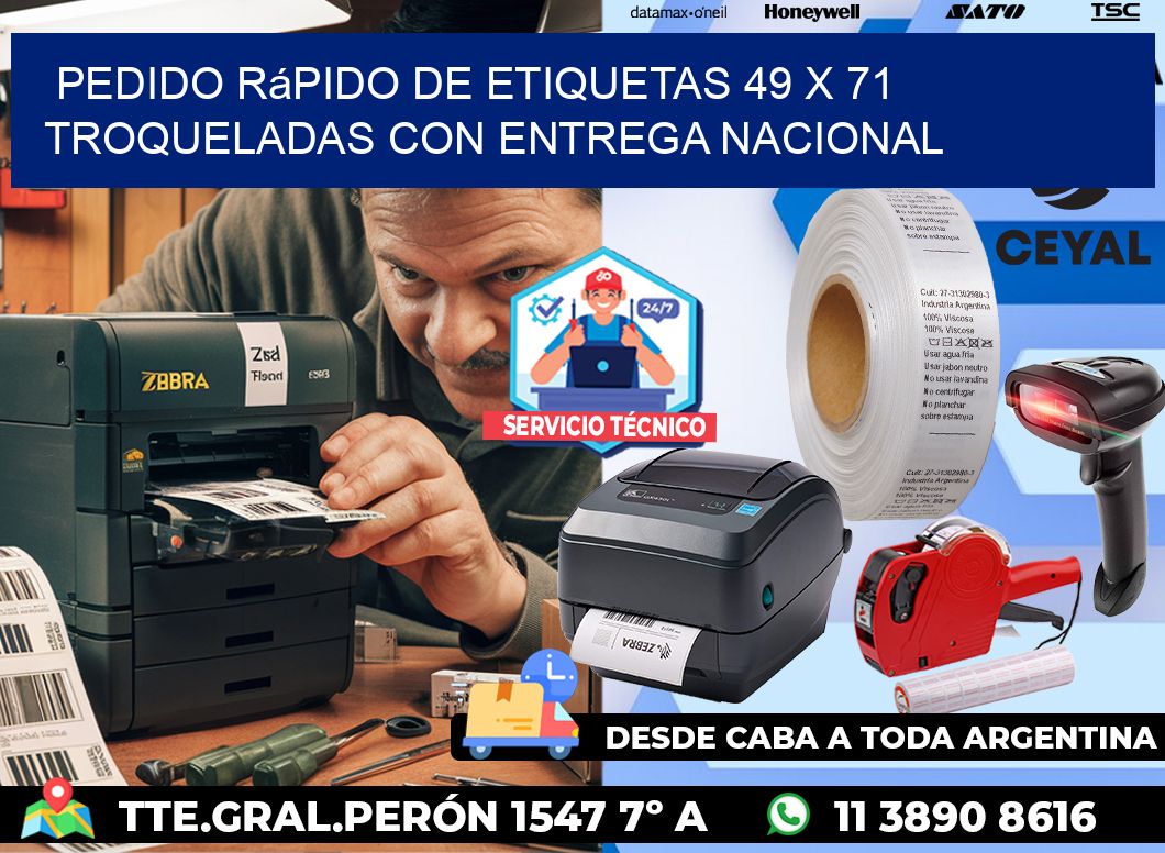 Pedido rápido de etiquetas 49 x 71 troqueladas con entrega nacional