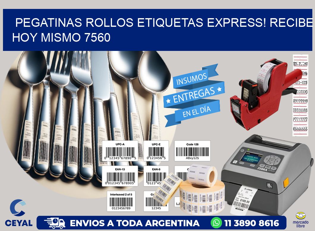 Pegatinas rollos etiquetas Express! Recibe Hoy Mismo 7560