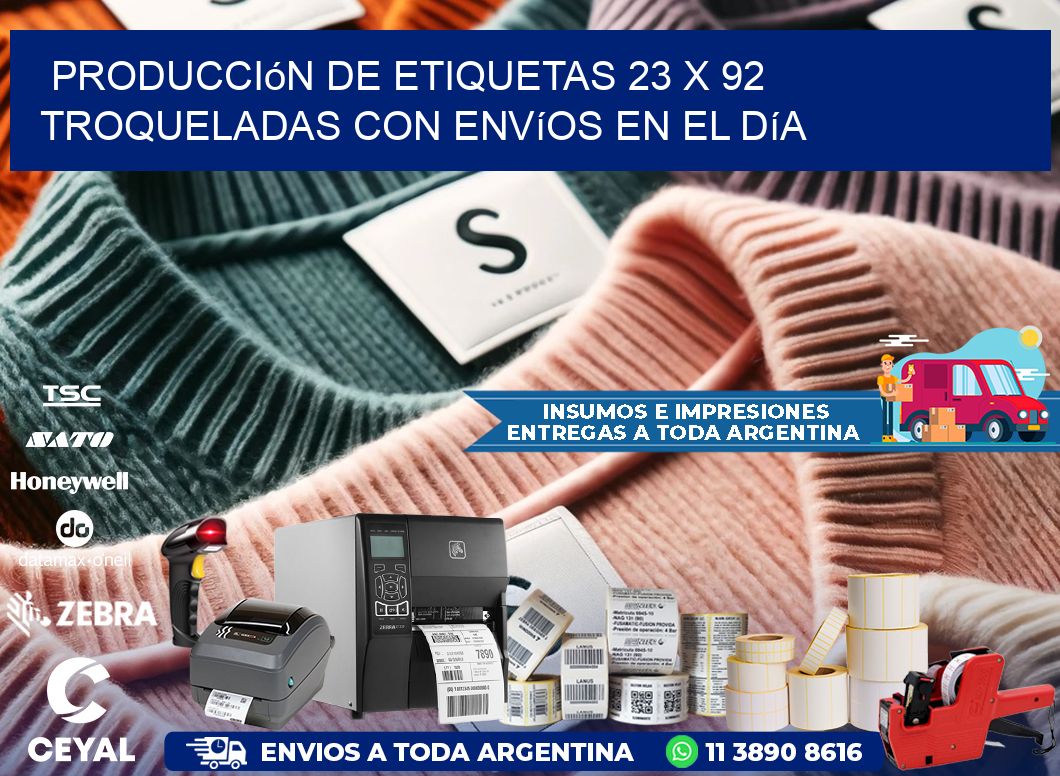 Producción de etiquetas 23 x 92 troqueladas con envíos en el día