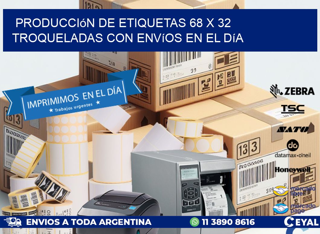 Producción de etiquetas 68 x 32 troqueladas con envíos en el día