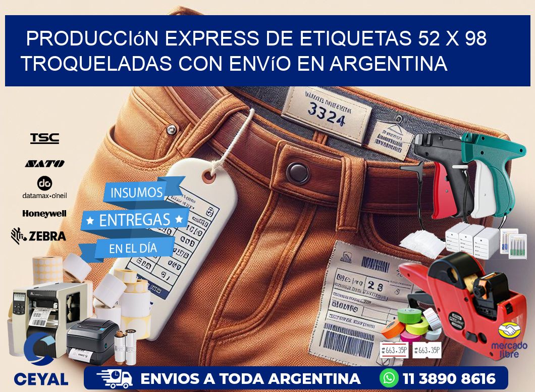Producción express de etiquetas 52 x 98 troqueladas con envío en Argentina