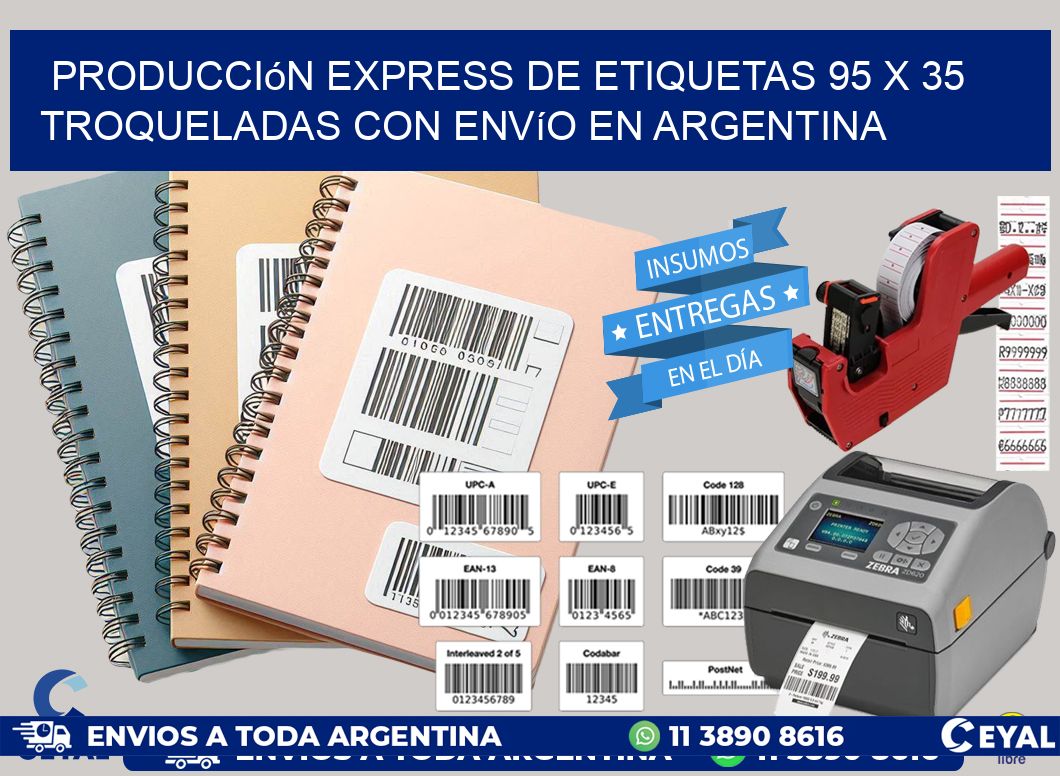Producción express de etiquetas 95 x 35 troqueladas con envío en Argentina