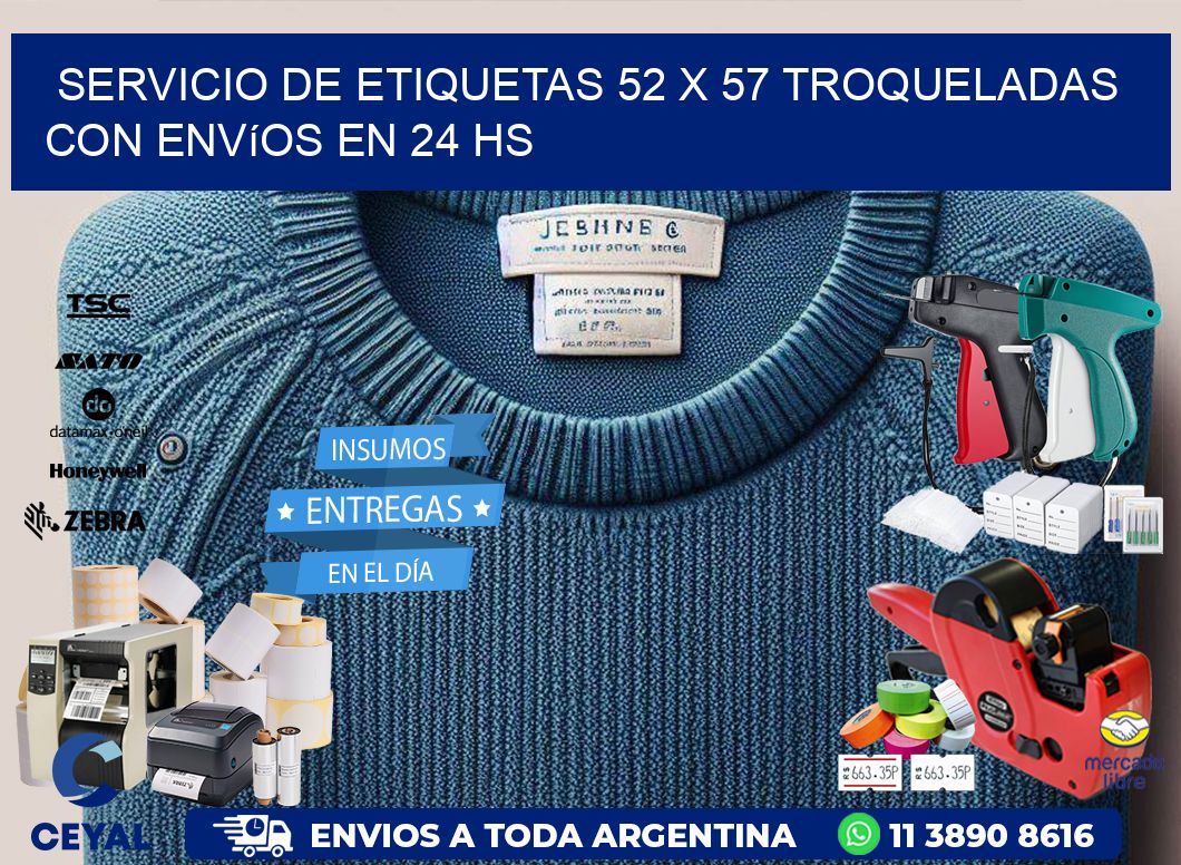 Servicio de etiquetas 52 x 57 troqueladas con envíos en 24 hs