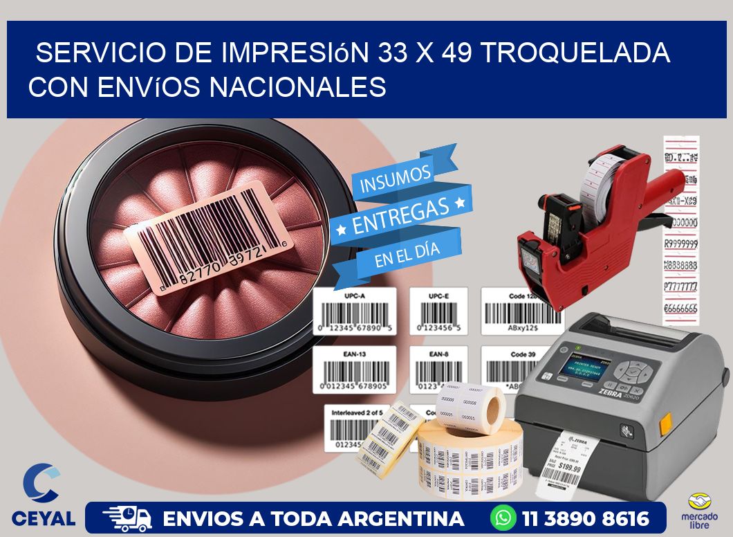 Servicio de impresión 33 x 49 troquelada con envíos nacionales