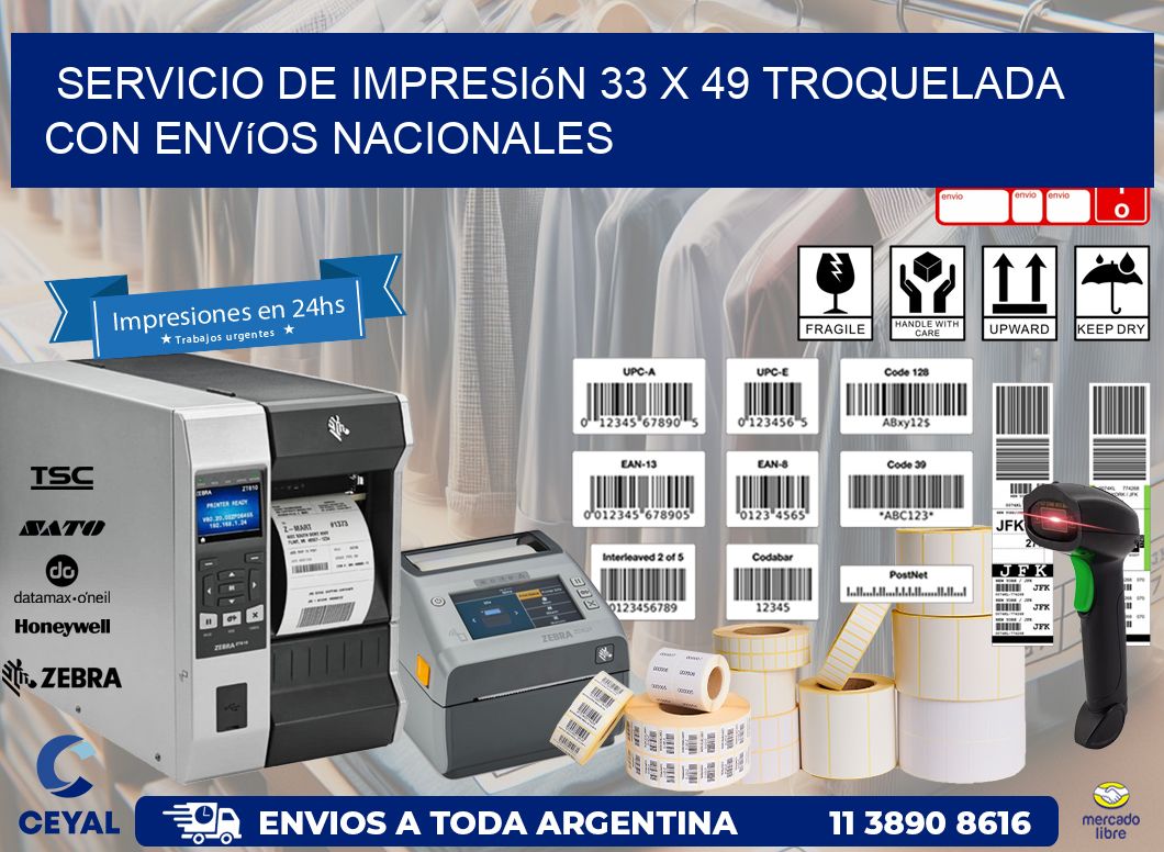 Servicio de impresión 33 x 49 troquelada con envíos nacionales