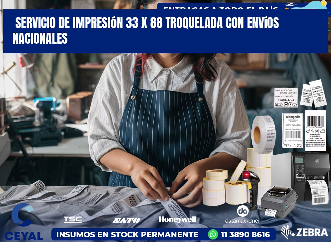 Servicio de impresión 33 x 88 troquelada con envíos nacionales