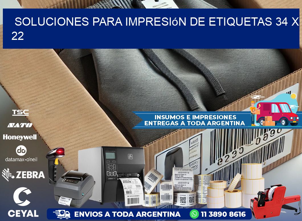 Soluciones para impresión de etiquetas 34 x 22