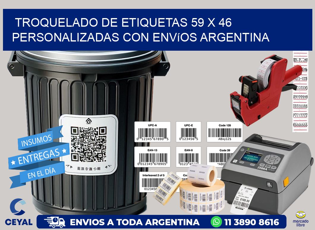 Troquelado de etiquetas 59 x 46 personalizadas con envíos Argentina