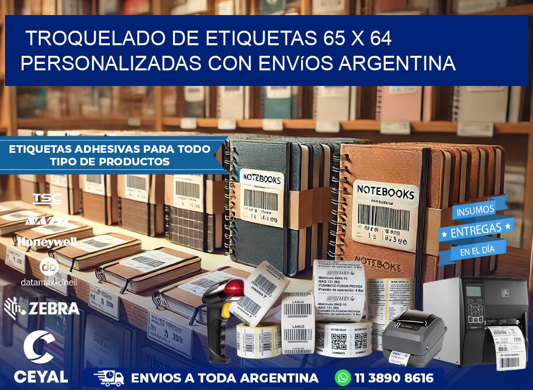 Troquelado de etiquetas 65 x 64 personalizadas con envíos Argentina