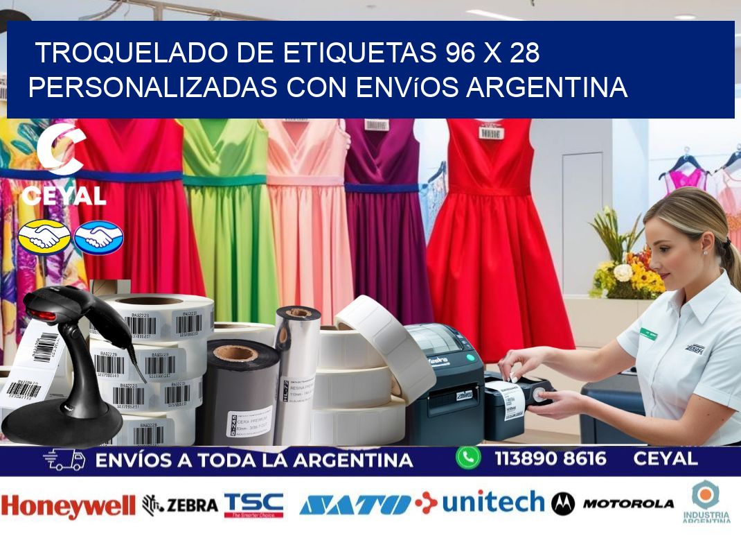 Troquelado de etiquetas 96 x 28 personalizadas con envíos Argentina