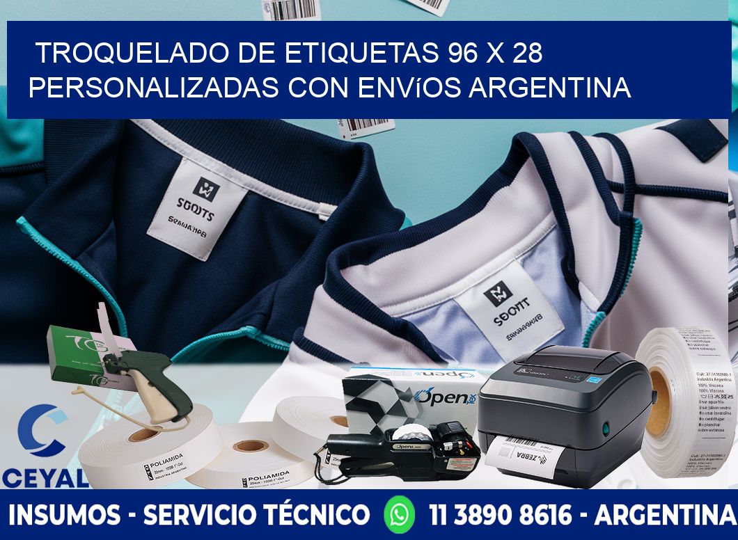 Troquelado de etiquetas 96 x 28 personalizadas con envíos Argentina