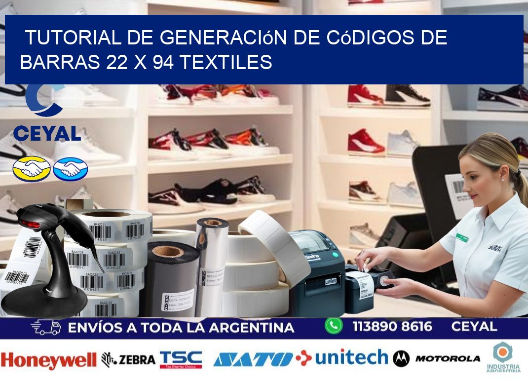Tutorial de Generación de Códigos de Barras 22 x 94 Textiles