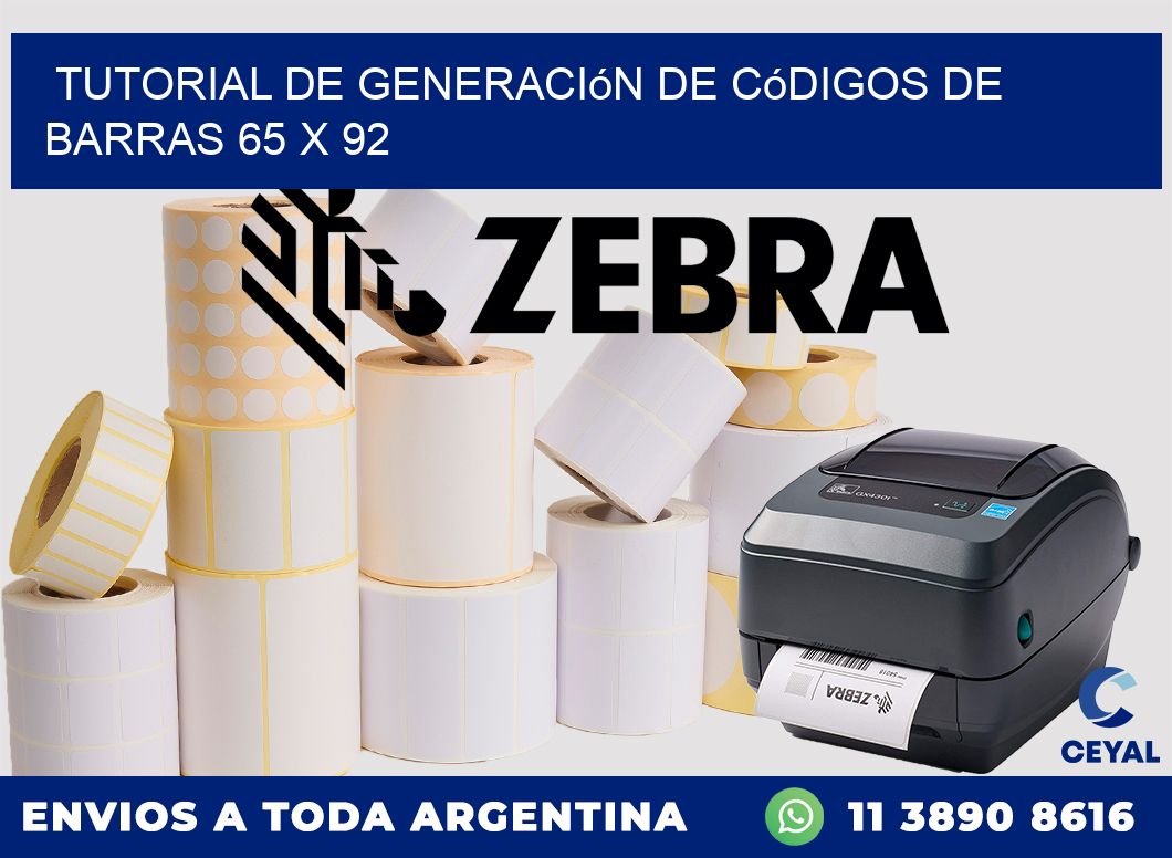 Tutorial de Generación de Códigos de Barras 65 x 92