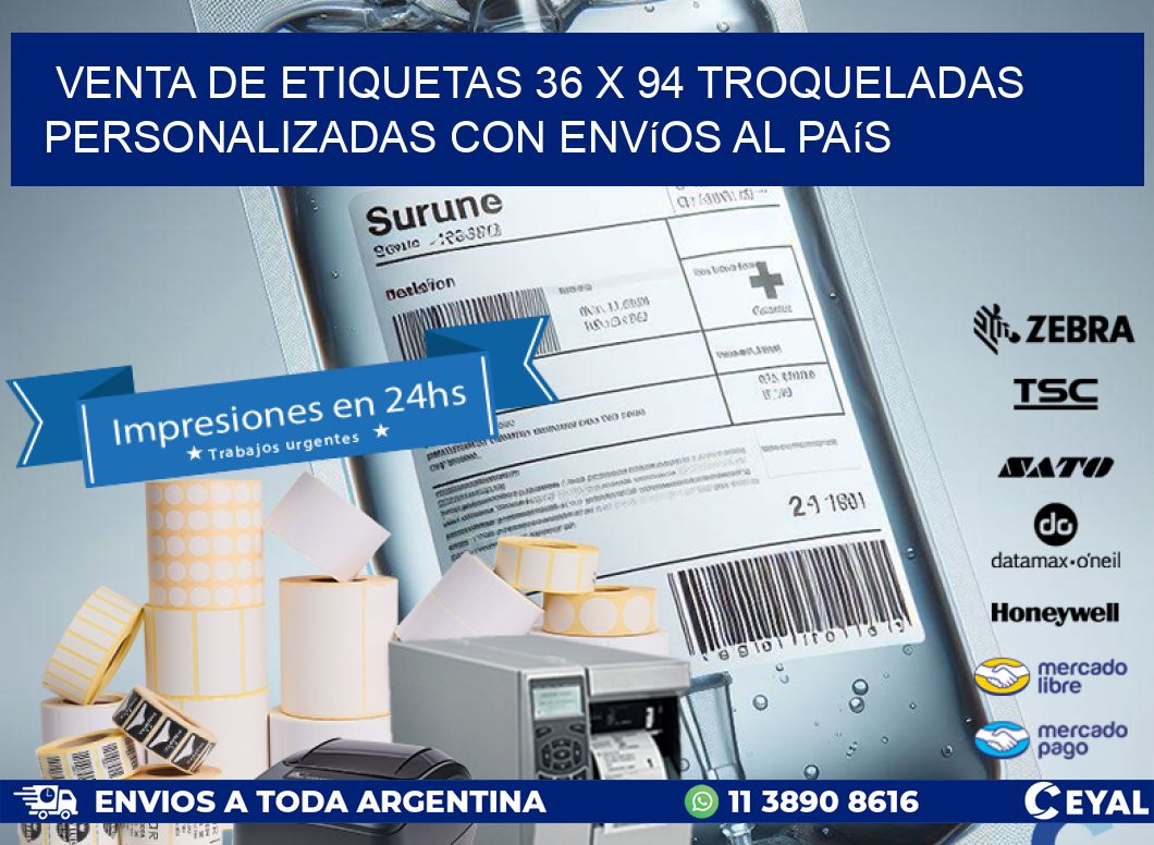 Venta de etiquetas 36 x 94 troqueladas personalizadas con envíos al país