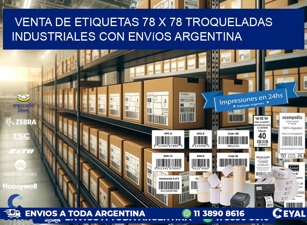 Venta de etiquetas 78 x 78 troqueladas industriales con envíos Argentina