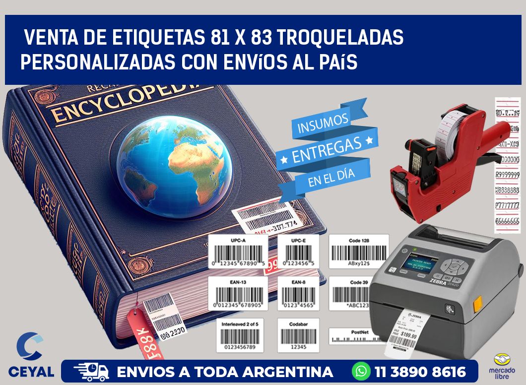 Venta de etiquetas 81 x 83 troqueladas personalizadas con envíos al país