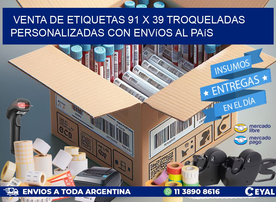 Venta de etiquetas 91 x 39 troqueladas personalizadas con envíos al país