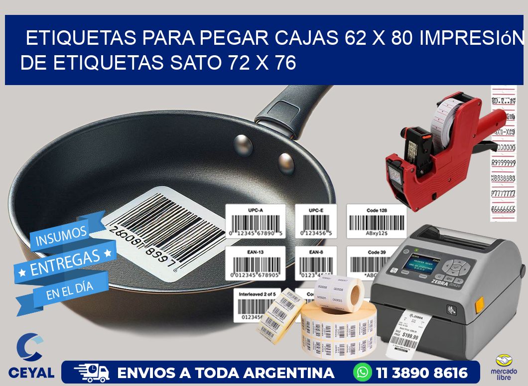 etiquetas para pegar cajas 62 x 80 impresión de etiquetas sato 72 x 76