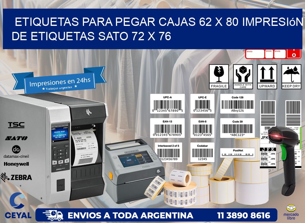 etiquetas para pegar cajas 62 x 80 impresión de etiquetas sato 72 x 76