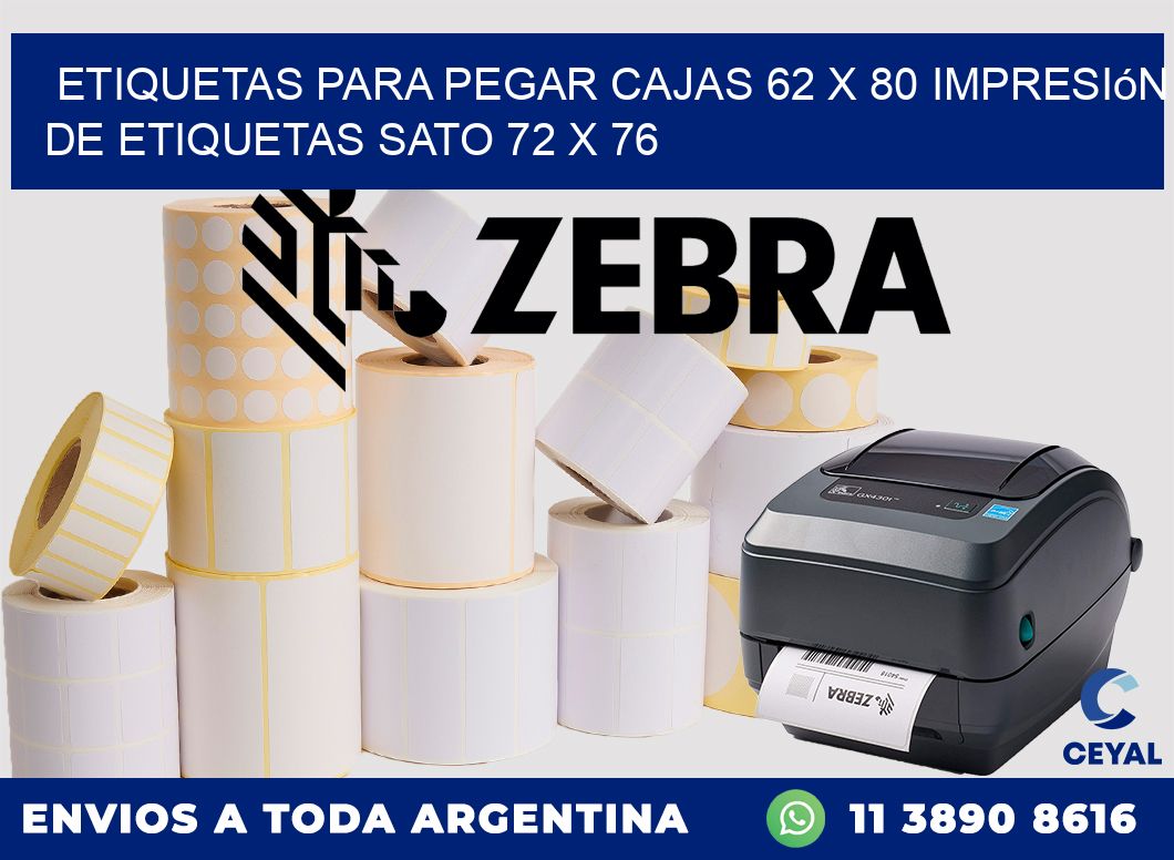 etiquetas para pegar cajas 62 x 80 impresión de etiquetas sato 72 x 76