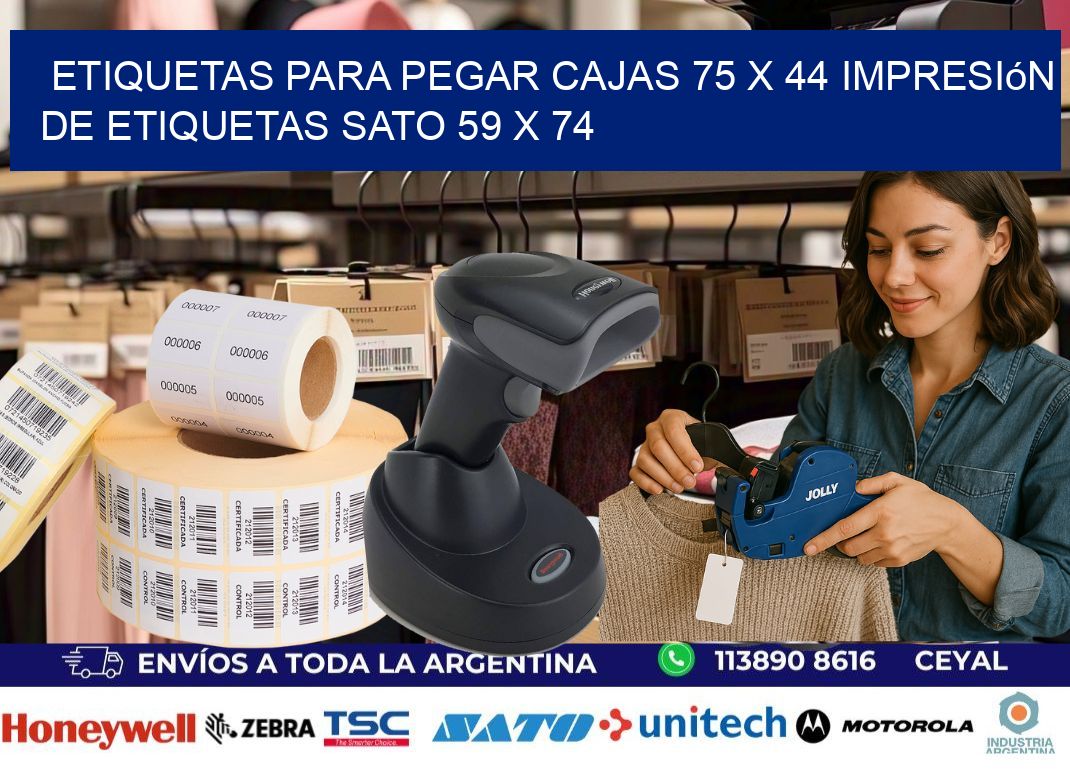 etiquetas para pegar cajas 75 x 44 impresión de etiquetas sato 59 x 74