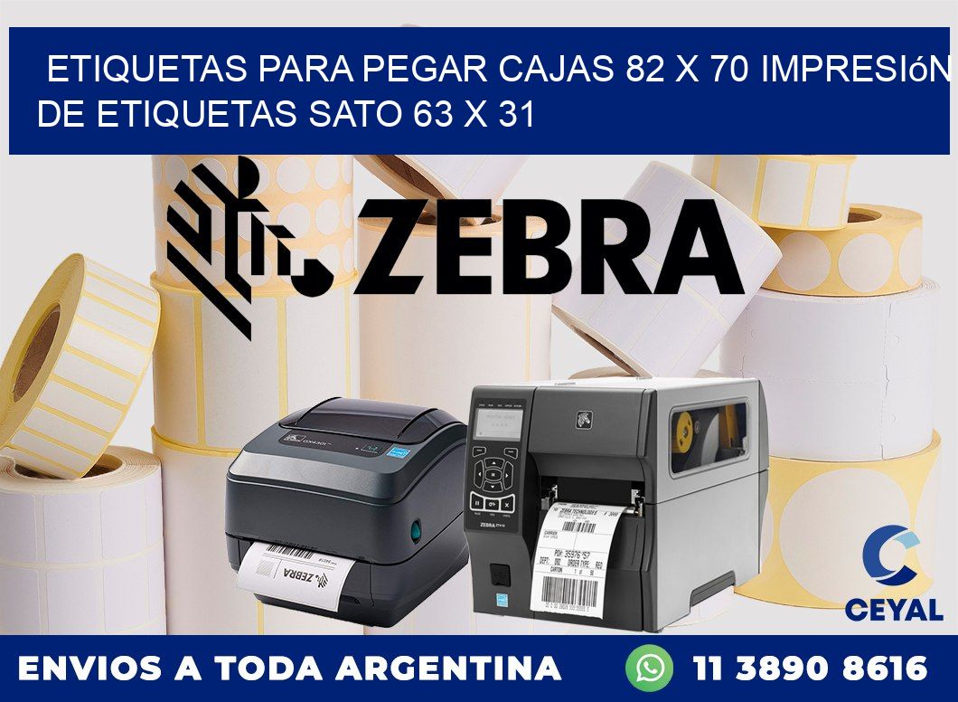 etiquetas para pegar cajas 82 x 70 impresión de etiquetas sato 63 x 31