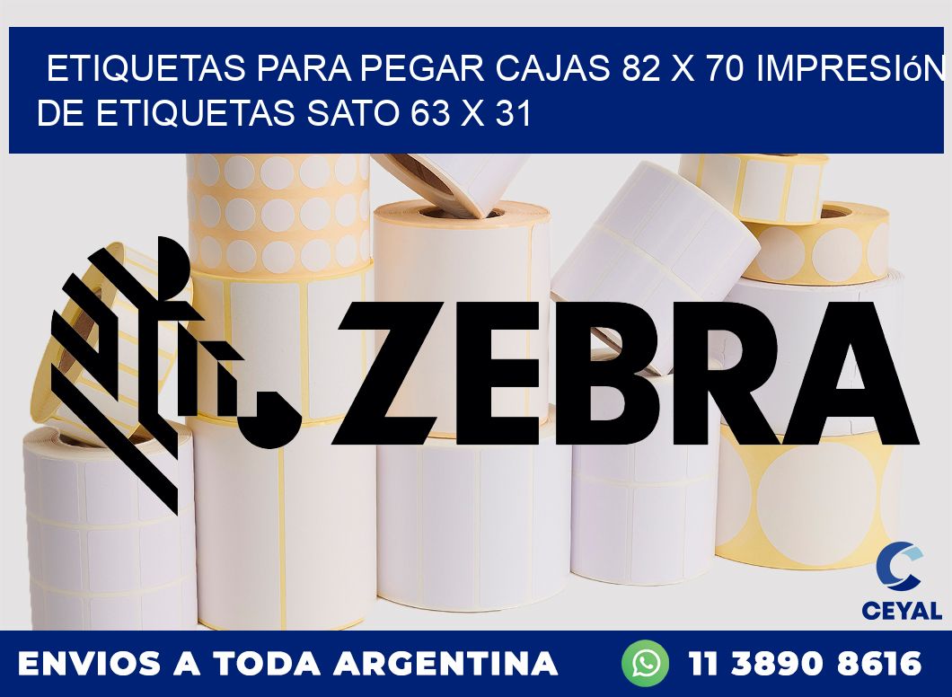 etiquetas para pegar cajas 82 x 70 impresión de etiquetas sato 63 x 31