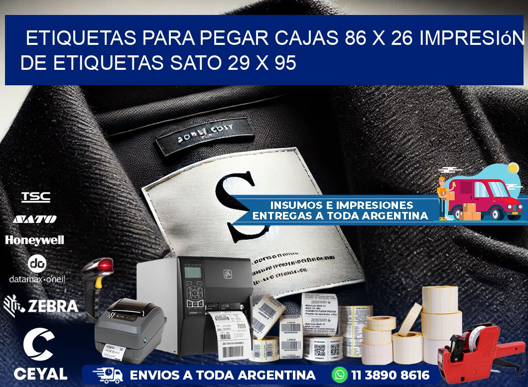 etiquetas para pegar cajas 86 x 26 impresión de etiquetas sato 29 x 95
