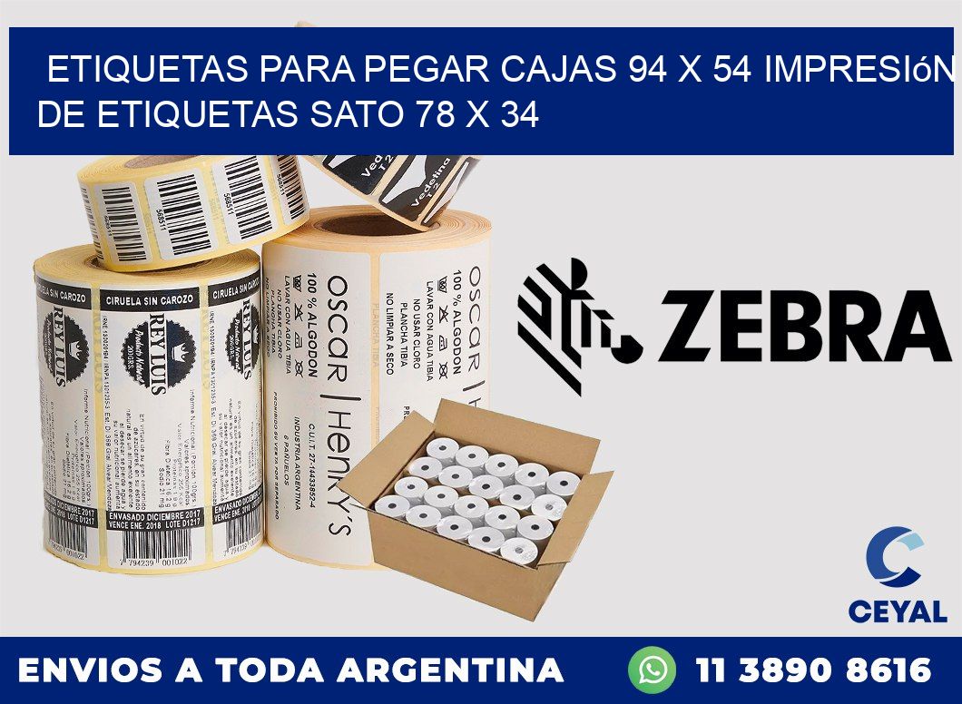 etiquetas para pegar cajas 94 x 54 impresión de etiquetas sato 78 x 34