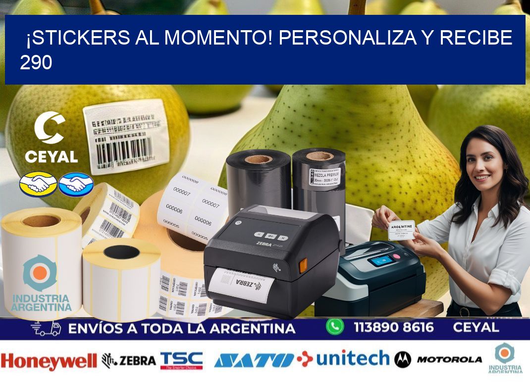 ¡Stickers al Momento! Personaliza y Recibe 290