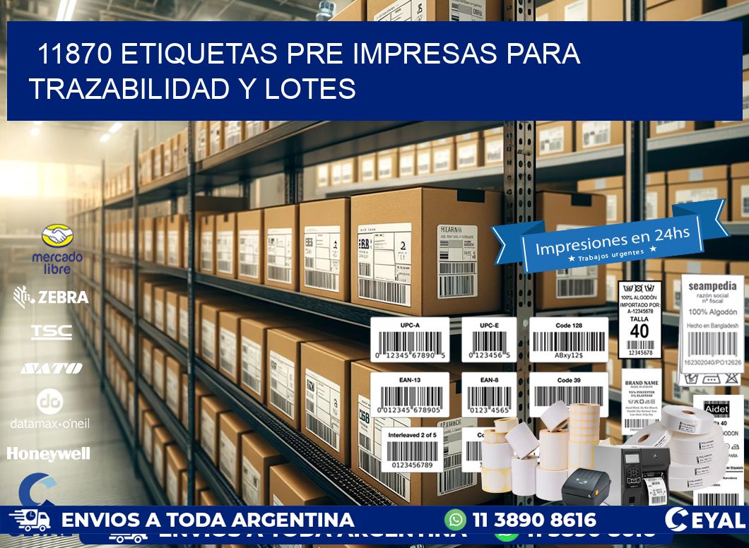 11870 etiquetas pre impresas para trazabilidad y lotes