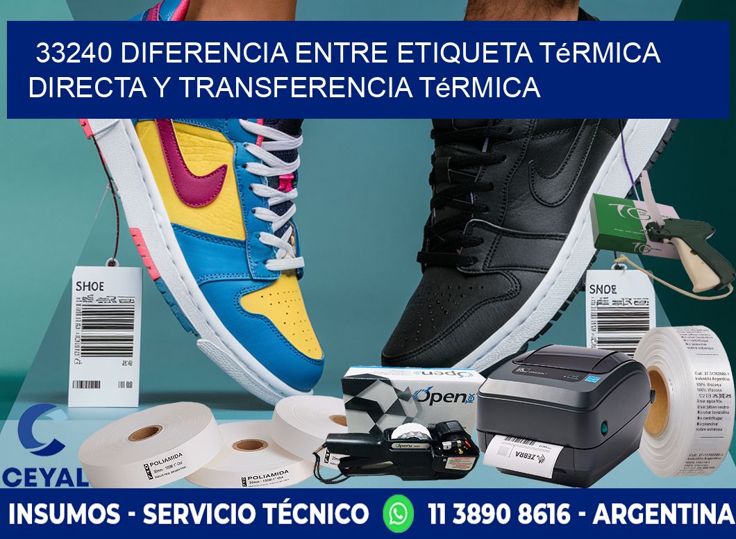 33240 diferencia entre etiqueta térmica directa y transferencia térmica