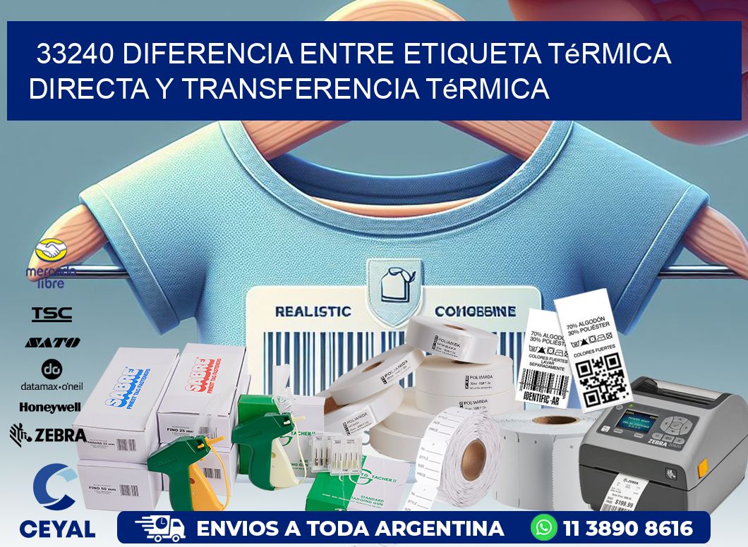 33240 diferencia entre etiqueta térmica directa y transferencia térmica