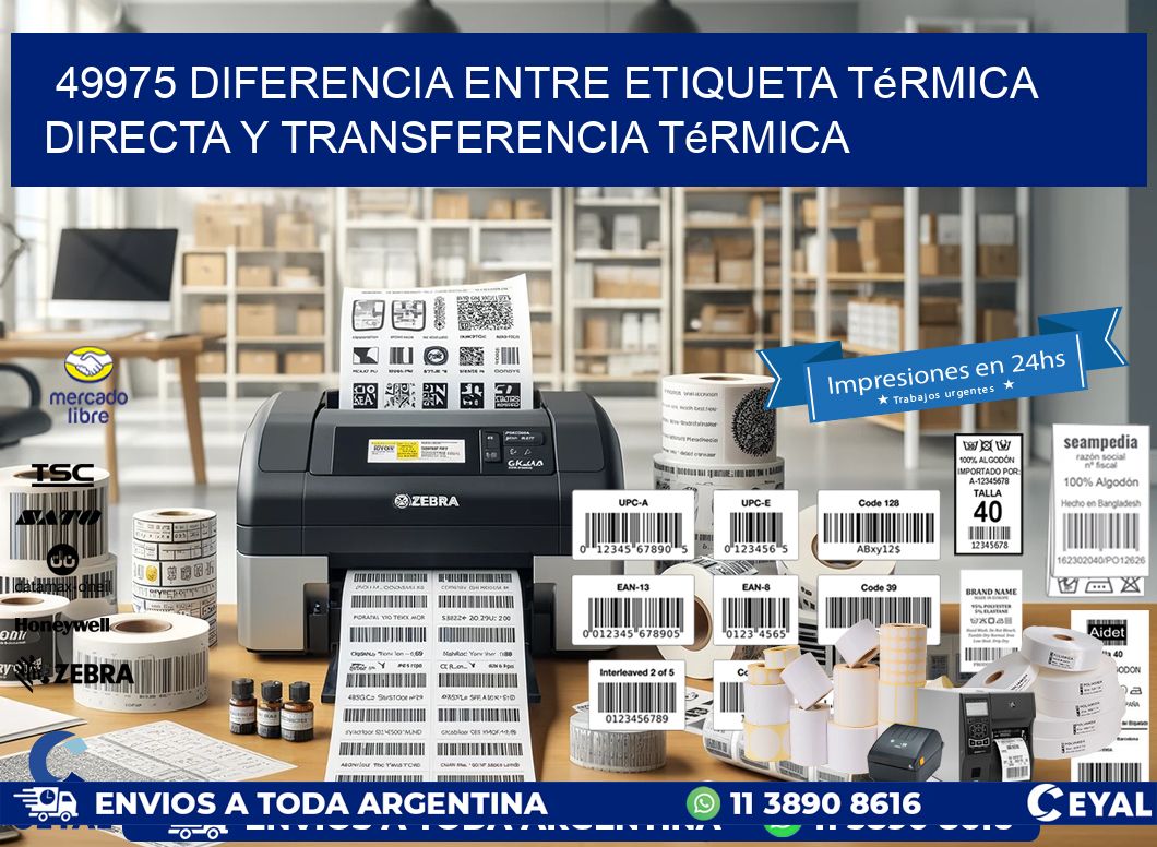 49975 diferencia entre etiqueta térmica directa y transferencia térmica