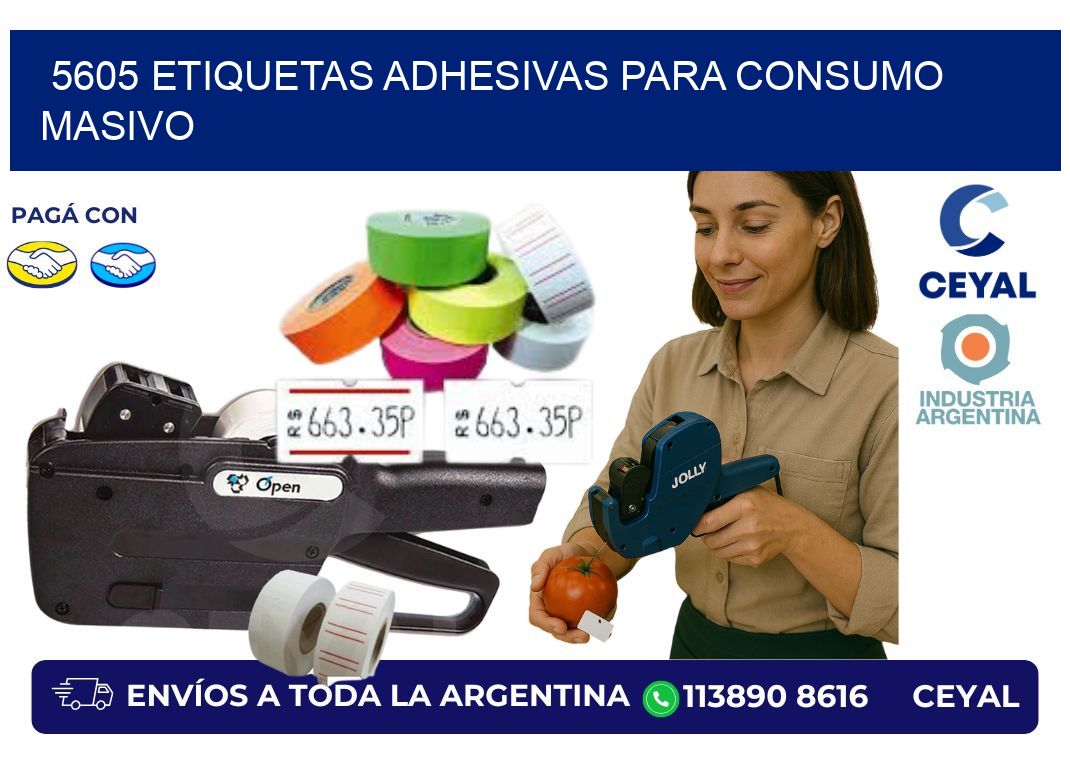 5605 Etiquetas adhesivas para consumo masivo