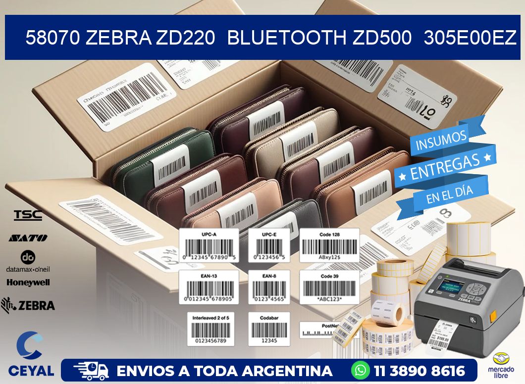 58070 Zebra ZD220  Bluetooth ZD500  305E00EZ