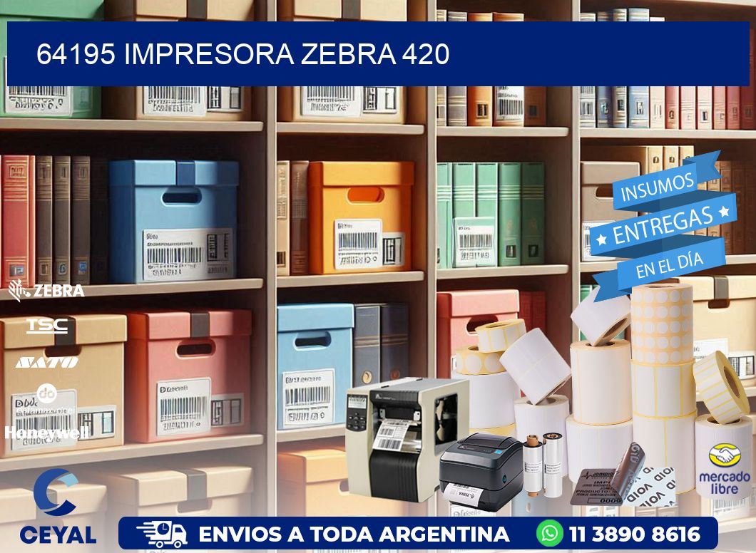 64195 impresora zebra 420
