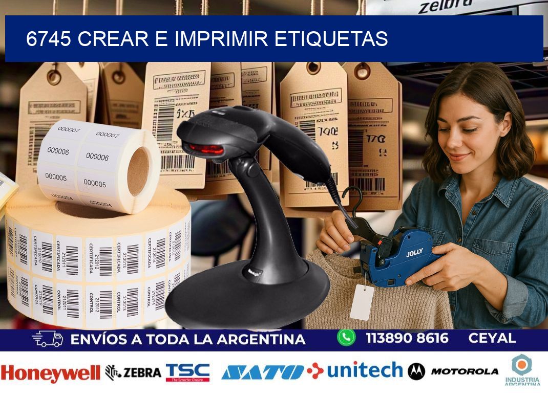 6745 Crear e imprimir etiquetas