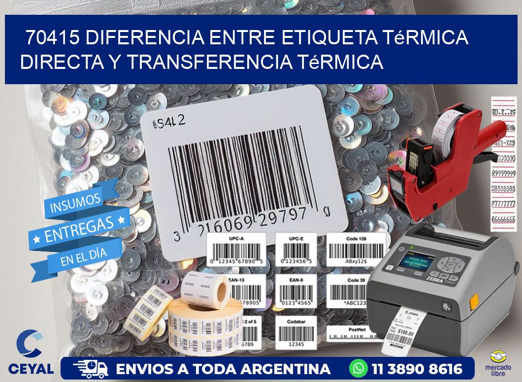 70415 diferencia entre etiqueta térmica directa y transferencia térmica