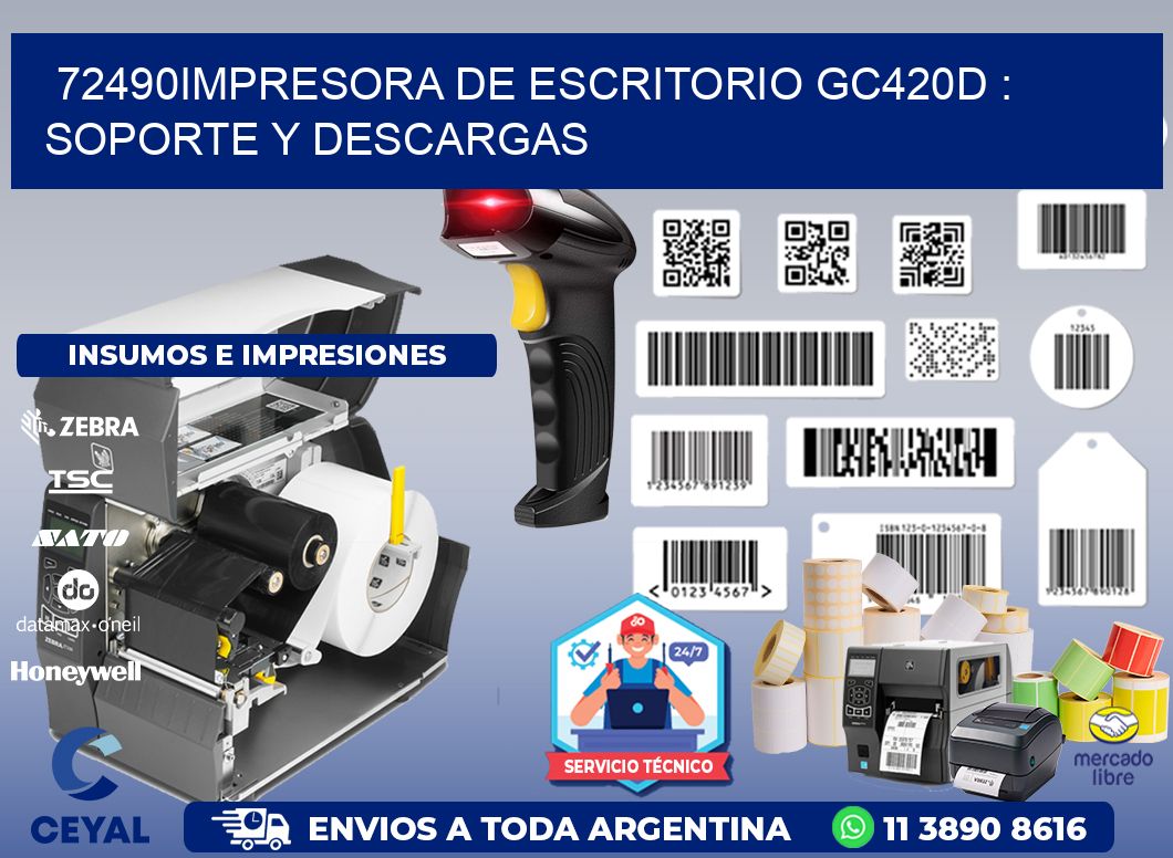 72490impresora de escritorio GC420d : Soporte y descargas