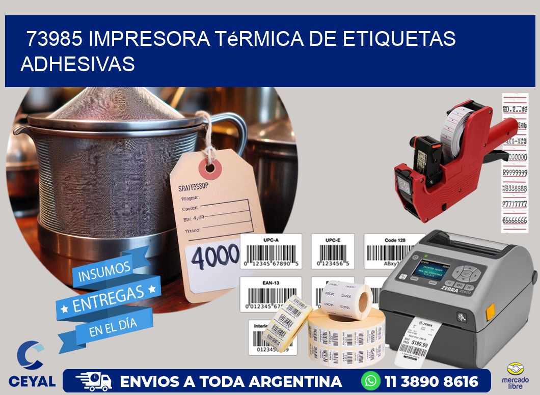 73985 Impresora térmica de etiquetas adhesivas