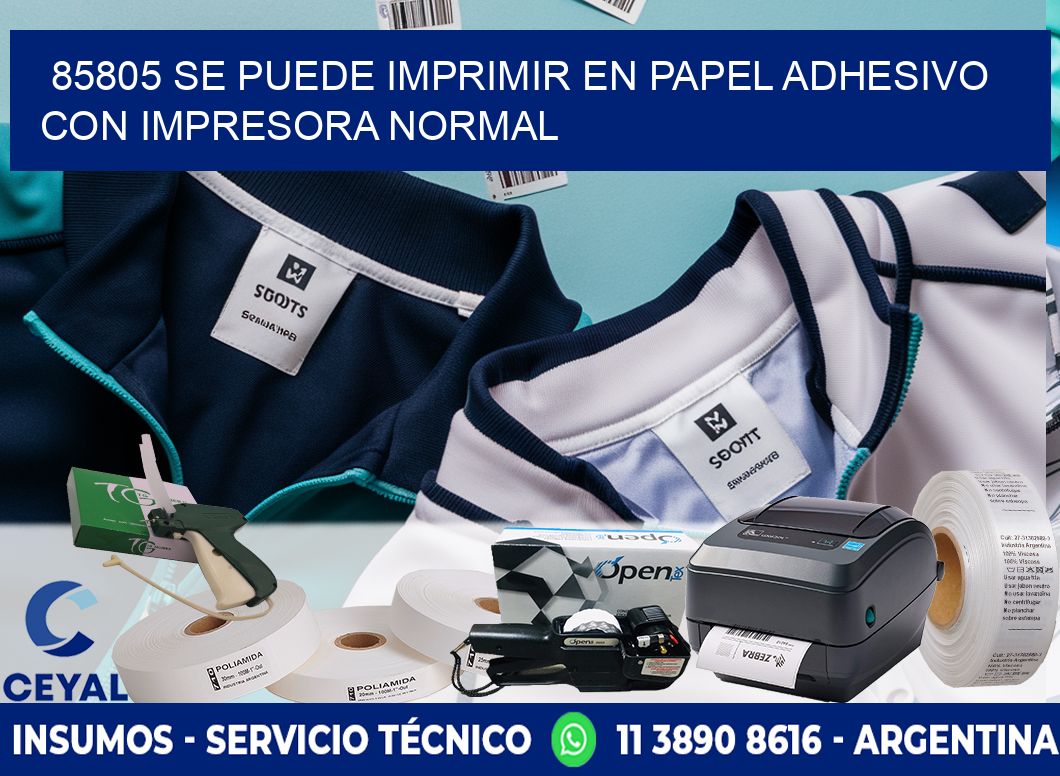 85805 Se puede imprimir en papel adhesivo con impresora normal
