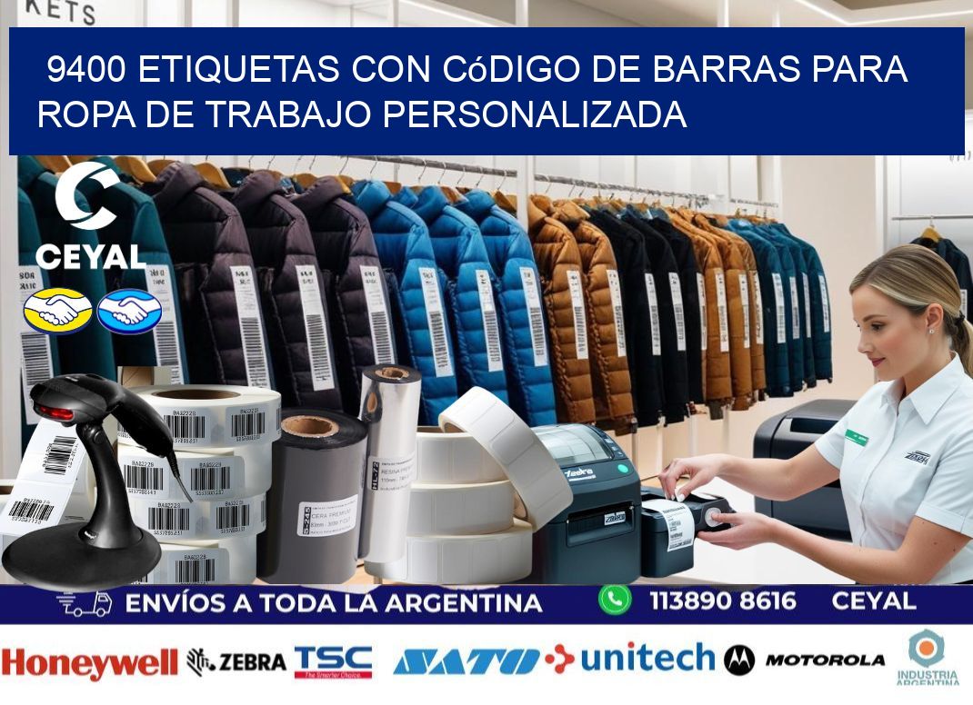 9400 Etiquetas con código de barras para ropa de trabajo personalizada