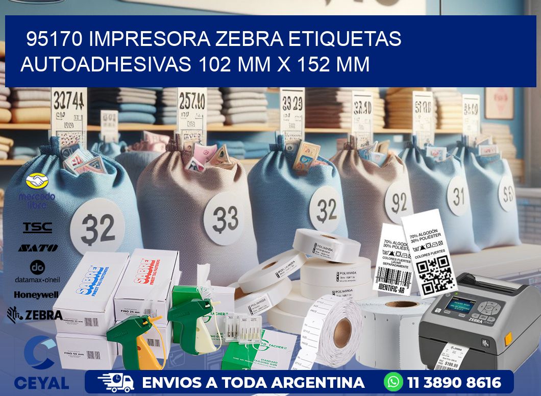 95170 impresora zebra etiquetas autoadhesivas 102 mm x 152 mm