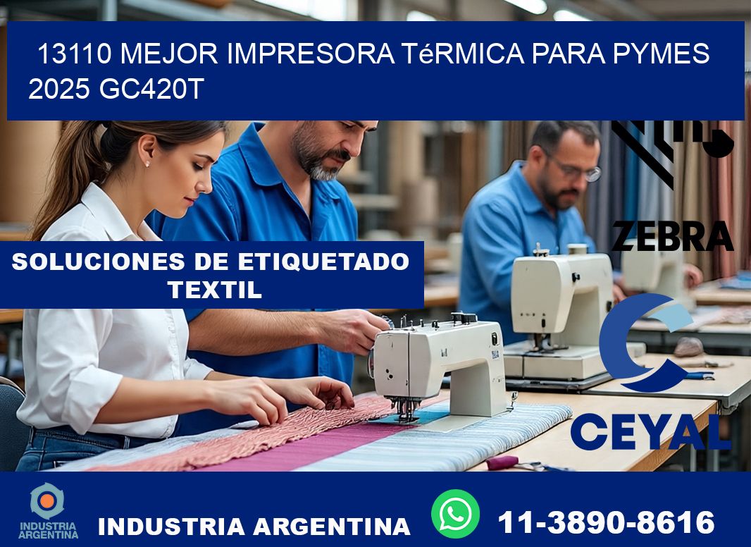 13110 mejor impresora térmica para pymes 2025 GC420T