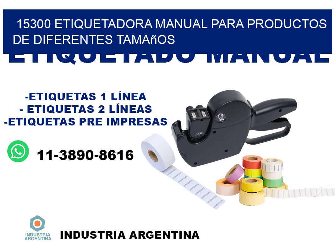 15300 etiquetadora manual para productos de diferentes tamaños