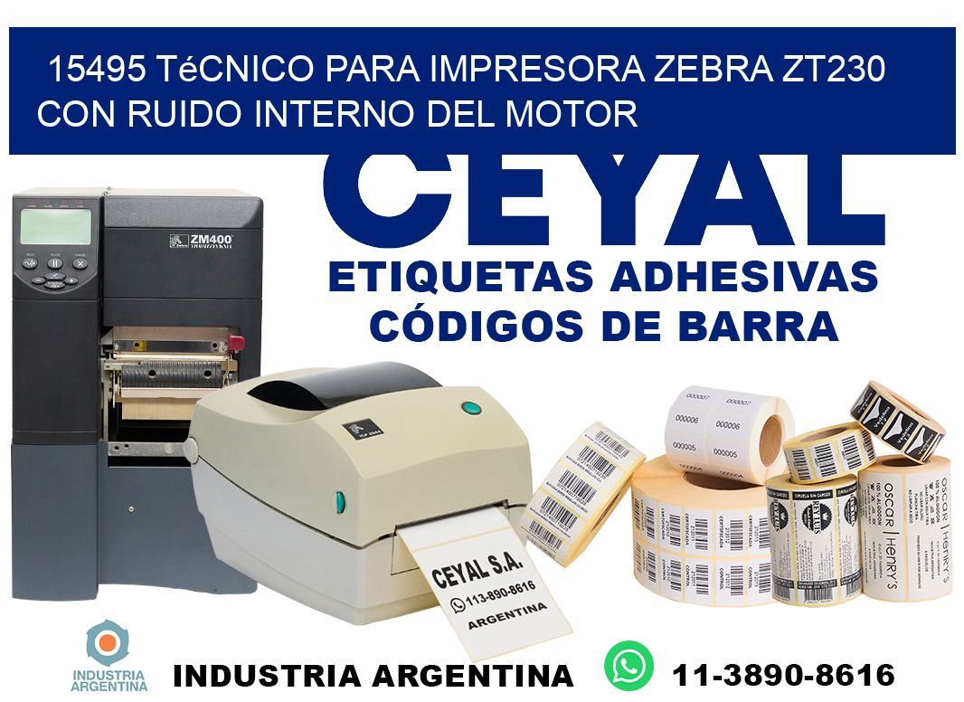 15495 técnico para impresora zebra zt230 con ruido interno del motor